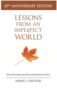 Title: Lessons From An Imperfect World, Author: Harry Grether