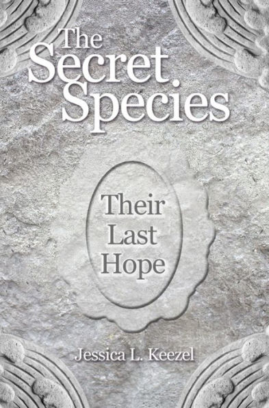 The Secret Species: Their Last Hope