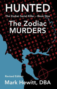 Title: Hunted: The Zodiac Murders, Author: Mark Hewitt