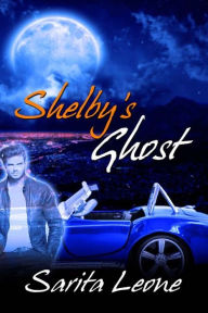 Title: Shelby's Ghost, Author: Sarita Leone