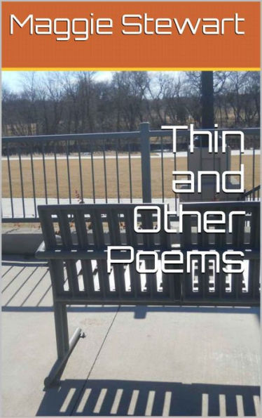 Thin and Other Poems