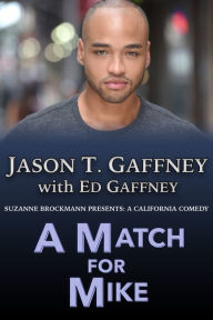 Title: A Match For Mike, Author: Ed Gaffney