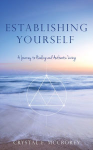 Title: Establishing Yourself, Author: Crystal F. McCrorey