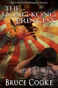 Title: The Hong Kong Princess, Author: Bruce Cooke