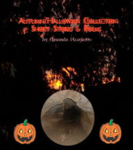 Title: Autumn/Halloween Collection: Short Stories & Poems, Author: Aurora Mandeville