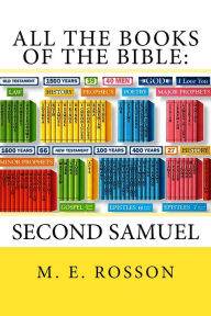 Title: All the Books of the Bible: Second Samuel, Author: M. E. Rosson
