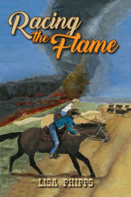Title: Racing the Flame, Author: Lisa Phipps