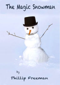 Title: The Magic Snowman, Author: Harvey Wood