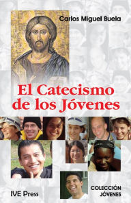 Title: El Catacismo de los Jovenes (Spanish Edition), Author: Carlos Miguel Buela