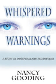 Title: Whispered Warnings, Author: Nancy Gooding