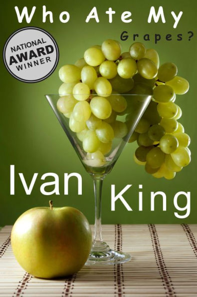 Young Adult: Who Ate My Grapes? (Young Adult, Young Adults, Fiction Young Adult, Young Adult Fiction Series, Young Adult Fiction, Books for Young Adults, Fiction for Young Adults) [Young Adult]