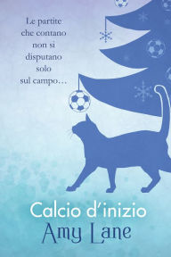 Title: Calcio dinizio, Author: Amy Lane