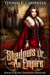 Title: Shadows of an Empire, Author: Thomas K. Carpenter