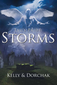 Title: Tau's Pride: Storms, Author: Deborah Dorchak