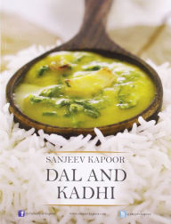 Title: Dal And Kadhi, Author: Sanjeev Kapoor