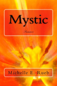 Title: Mystic Summer, Author: Michelle Rueb