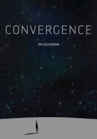 Title: Convergence, Author: Jim Goldmann