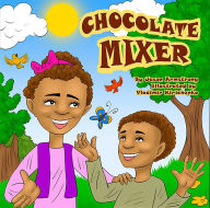 Title: Chocolate Mixer, Author: Jason Armstrong