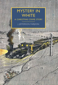 Title: Mystery in White, Author: J Jefferson Farjeon