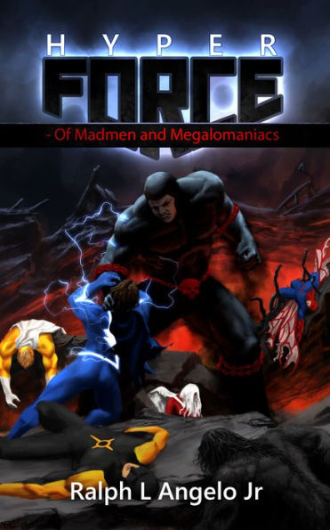 Hyperforce II-Of Madmen and Megalomaniacs