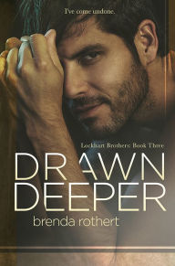 Title: Drawn Deeper, Author: Brenda Rothert