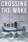 Crossing the Wake