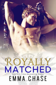 Full ebook download Royally Matched by Emma Chase 