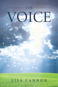 Title: The Voice, Author: Lisa Cannon