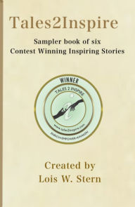 Title: Tales2Inspire Sampler, Author: Lois W. Stern