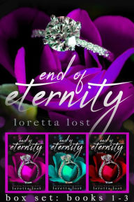 Title: End of Eternity Box Set (Books 1-3), Author: Loretta Lost