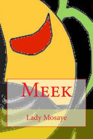 Title: Meek, Author: Lady Mosaye