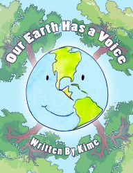 Title: Our Earth Has a Voice, Author: Kime