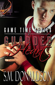 Title: Guarded Heart, Author: S.M. Donaldson