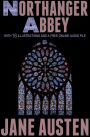 NORTHANGER ABBEY: With 16 Illustrations and a Free Online Audio File.