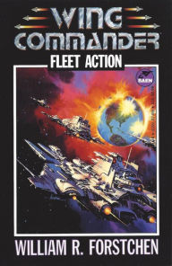Title: Fleet Action, Author: William R. Forstchen