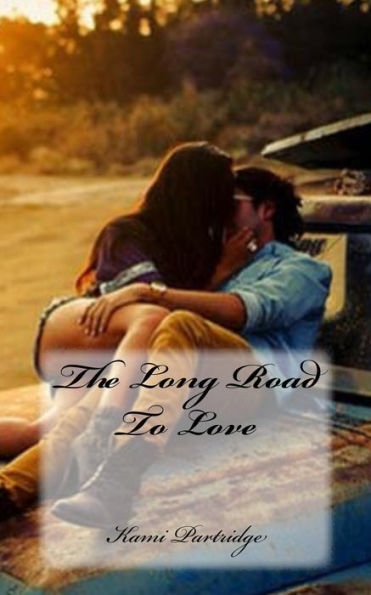 The Long Road To Love