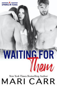 Title: Waiting for Them, Author: Mari Carr
