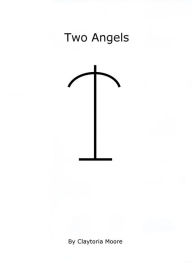 Title: Two Angels, Author: Claytoria Moore