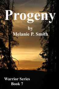 Title: Progeny, Author: Melanie P. Smith