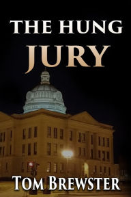 Title: The Hung Jury, Author: Tom Brewster