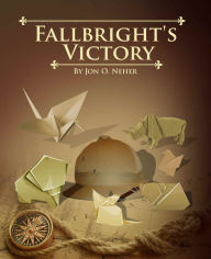 Title: Fallbright's Victory, Author: Jon Neher