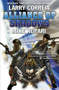 Title: Alliance of Shadows, Author: Larry Correia