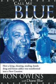 Title: Call Me Blue, Author: Ron Owens