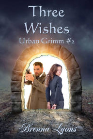 Title: Three Wishes, Author: Brenna Lyons