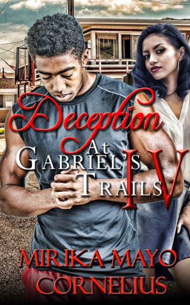 Deception at Gabriel's Trails 4