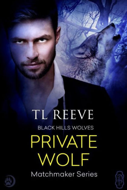 Private Wolf by TL Reeve, Paperback | Barnes & Noble®