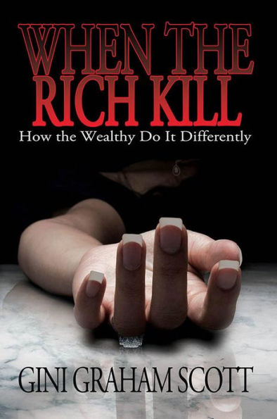 When the Rich Kill