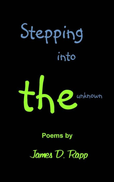 Stepping into the Unknown