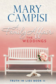 Title: A Family Affair: The Weddings, Author: Mary Campisi