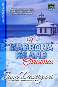 Title: A Madrona Island Christmas, Author: Jami Davenport